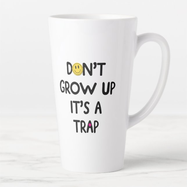 Don't grow up, it's a trap! Mug (Right)