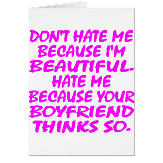 Don't Hate Me Because I'm Beautiful