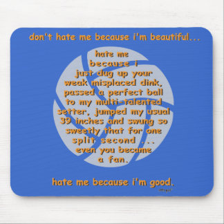 Don't Hate Me VOLLEYBALL Mouse Pad