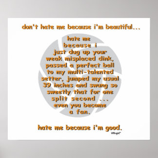 Don't Hate Me VOLLEYBALL Poster