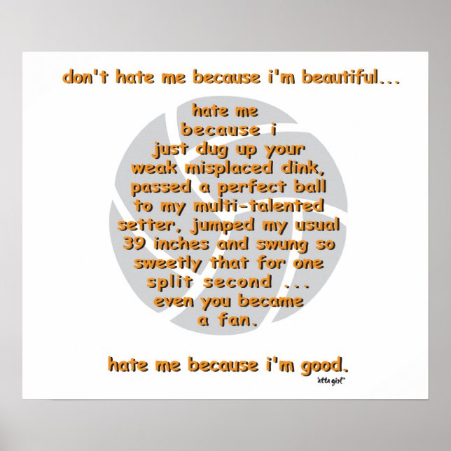 Don't Hate Me VOLLEYBALL Poster (Front)