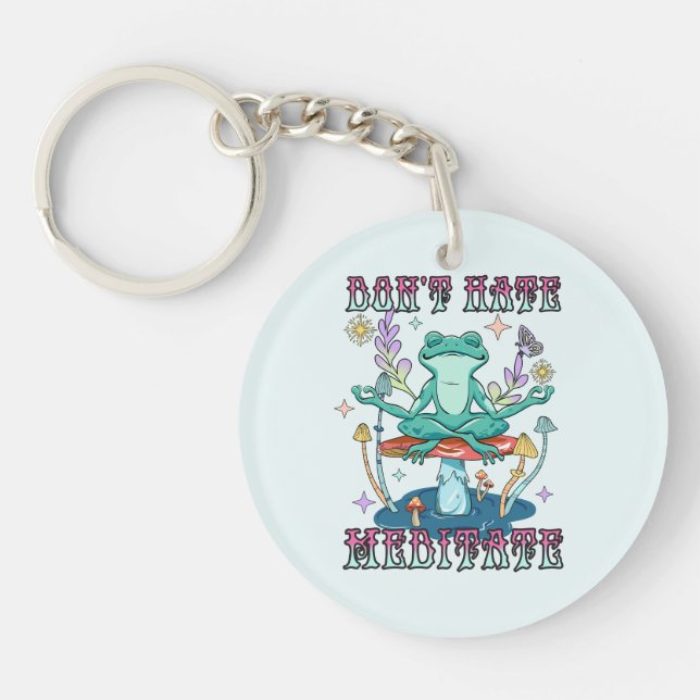 "Don't Hate, Meditate" | Peaceful Frog & Floral Keychain (Front)