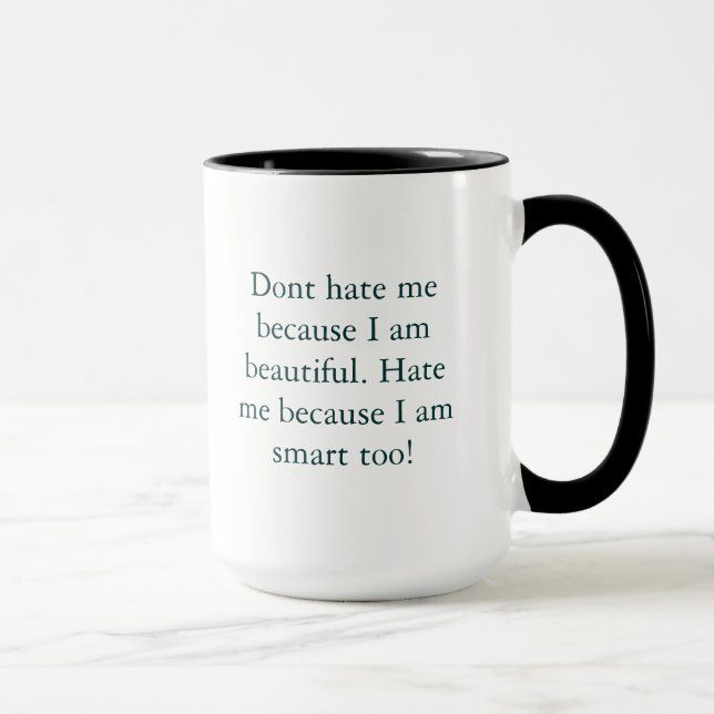 Dont hate mug (Right)