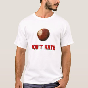 Dont Hate Ohio State Buckeyes T-Shirt