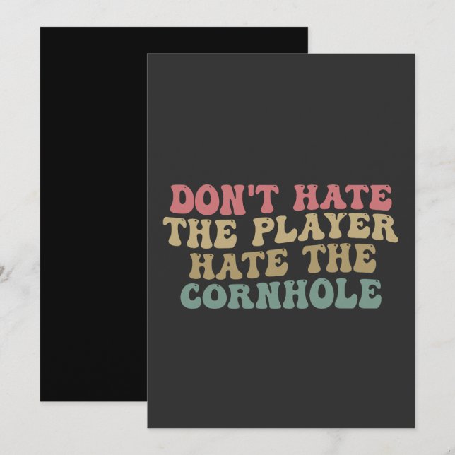 Don't Hate the Player Hate The Cornhole Funny  Invitation (Front/Back)