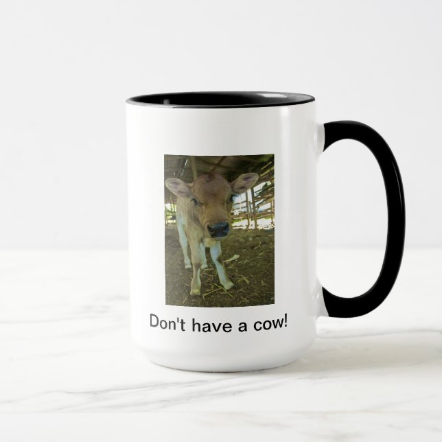 Don't have a cow coffee mug (Right)