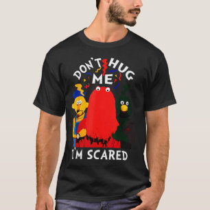 Don't Hug Me I'm Eds Funny Saying Sarcasm  T-Shirt