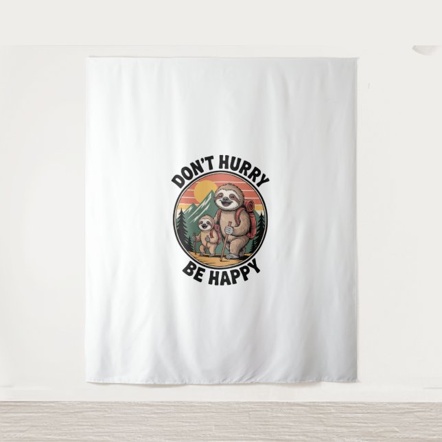 Don't Hurry, Be Happy Official Sloth Hiking Team Tapestry (Front)