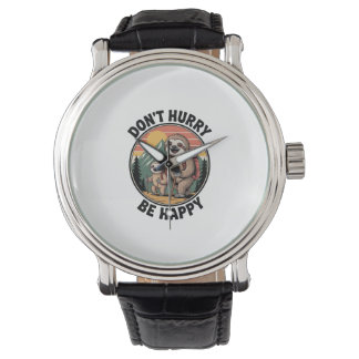 Don't Hurry, Be Happy Official Sloth Hiking Team Watch