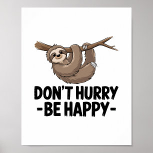 Don't Hurry Be Happy Poster