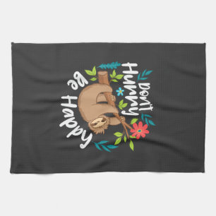 Don't Hurry Be Happy - Sloth Animal Lover Environm Kitchen Towel