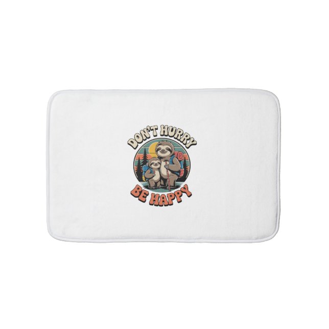 Don't Hurry, Be Happy Sloth Hiking Team Bath Mat (Front)