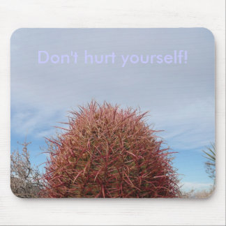 Don't hurt yourself! mouse pad