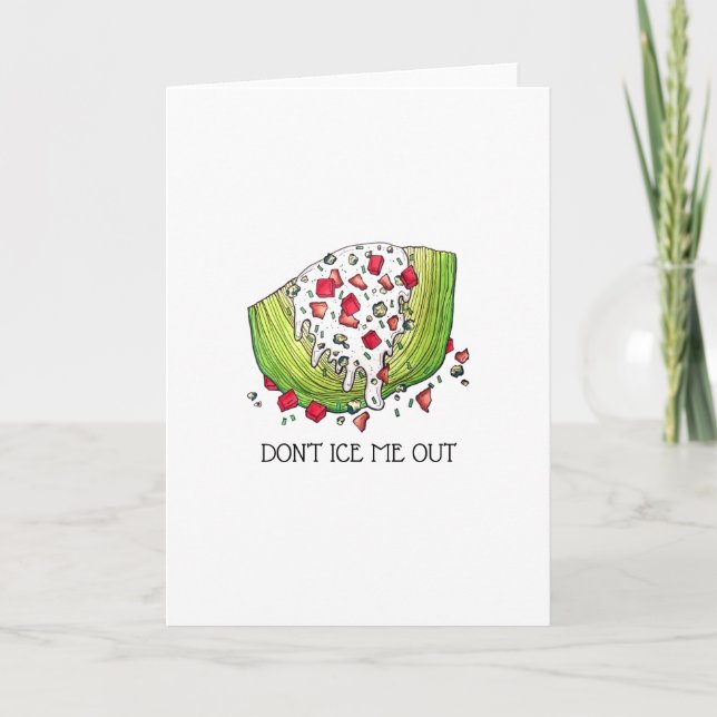 DON'T ICE ME OUT Funny Iceberg Lettuce Wedge Salad Card (Front)