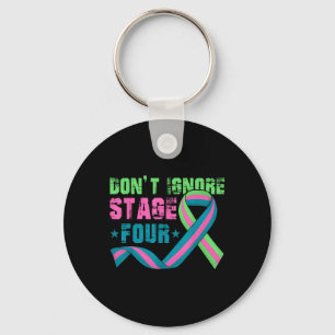 Dont Ignore Stage Four Metastatic Breast Cancer Aw Keychain