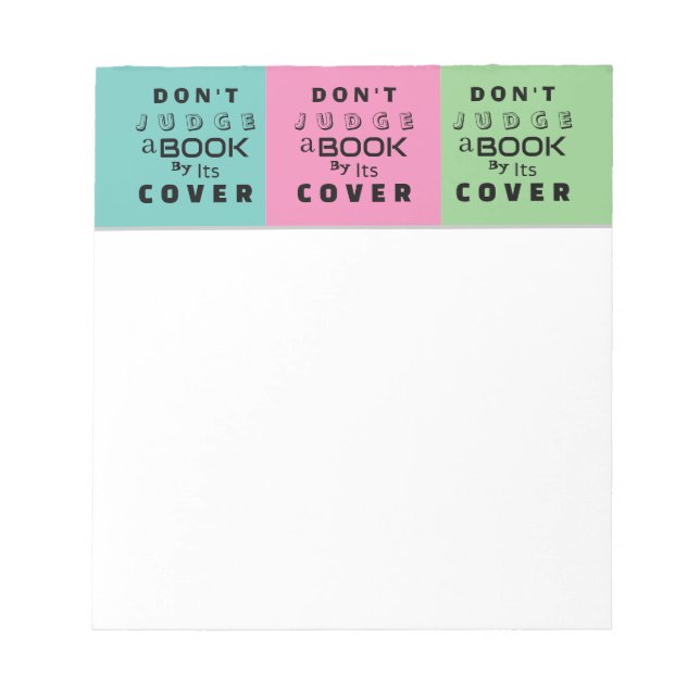 "Don't Judge a Book by Its Cover" Colourful Notepad (Front)