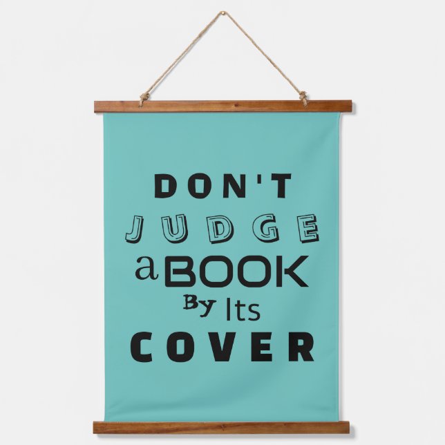 "Don't Judge a Book by Its Cover" Inspirational Hanging Tapestry (Front)
