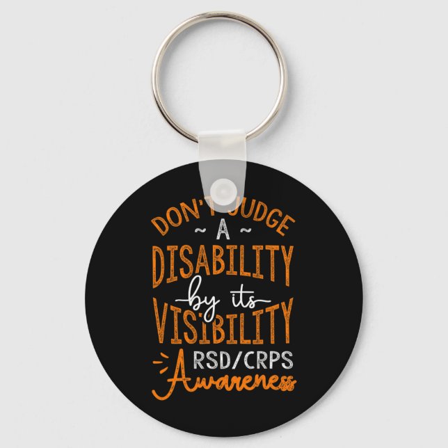 Don't Judge A Disability Rsd Crps Awareness  Keychain (Front)