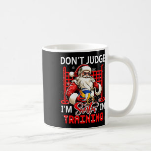 Don't Judge I'm Santa Funny Joke Training Volleyba Coffee Mug