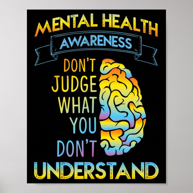 DONT JUDGE - MENTAL HEALTH AWARENESS  POSTER (Front)
