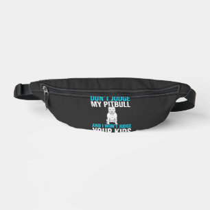 Don't Judge My Pitbull Funny Dog Fanny Pack