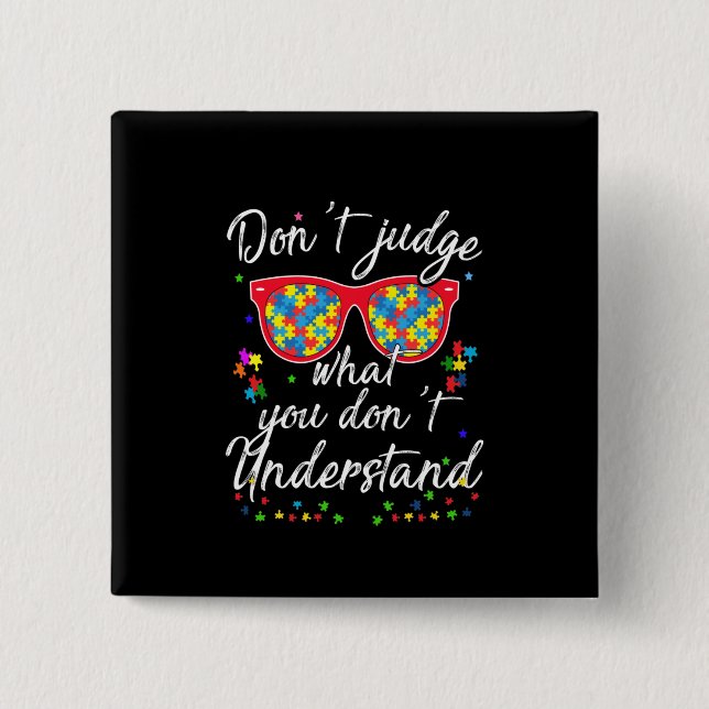Dont judge what you dont understand 2 inch square button (Front)