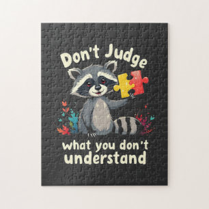 Don't Judge What You Don't Understand Autism  Jigsaw Puzzle