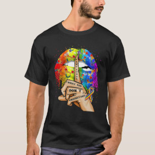 Don't Judge What You Don't Understand Lgbt Pride L T-Shirt