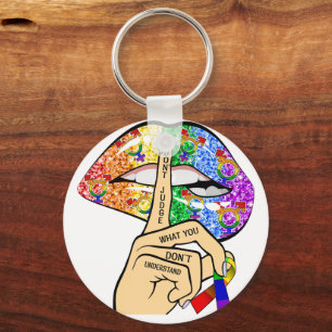 Don't Judge What You Dont Understand LGBTQIA Pride Keychain