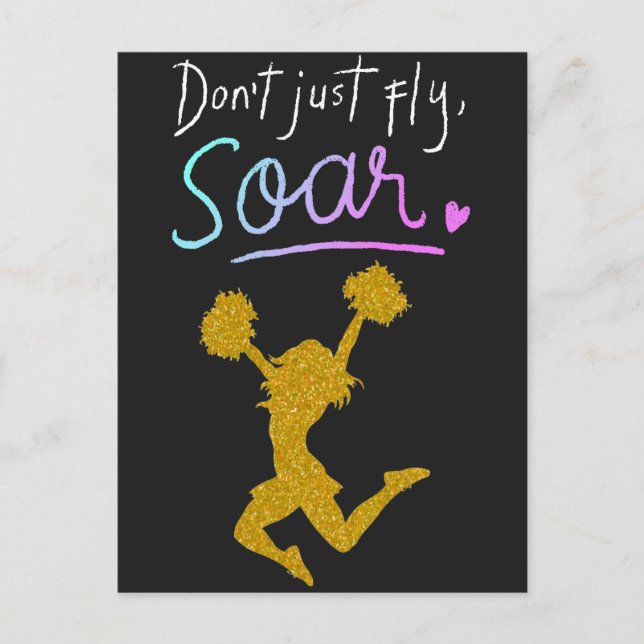 Don't just fly, Soar! Girls Cheerleading  Postcard (Front)