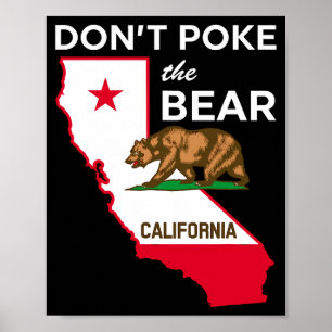Dont Ke The Bear California Republic Design Poster