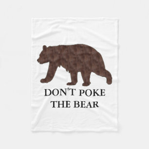 Dont Ke The Bear  Fleece Blanket