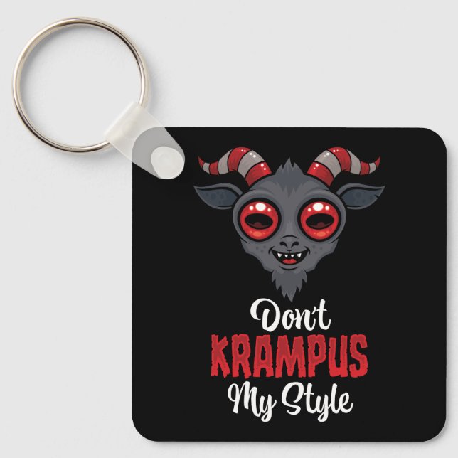 Don't Krampus My Style Keychain (Front)
