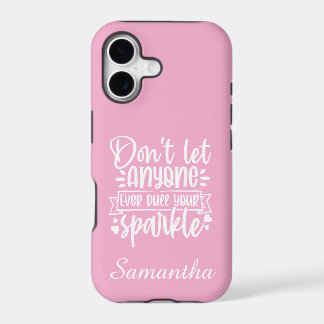 Dont Let Anyone Dull Your Sparkle - Inspirational