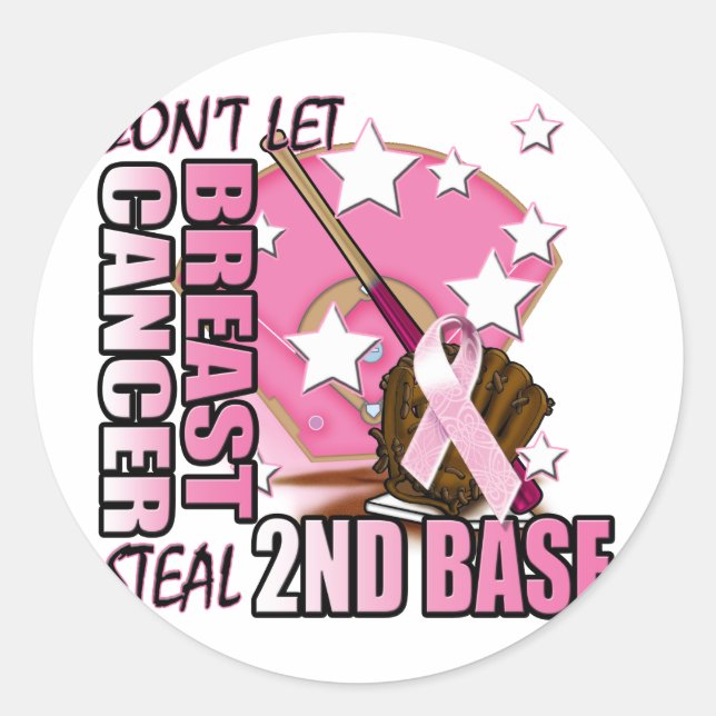 Don't Let Breast Cancer Steal 2nd Base Classic Round Sticker (Front)