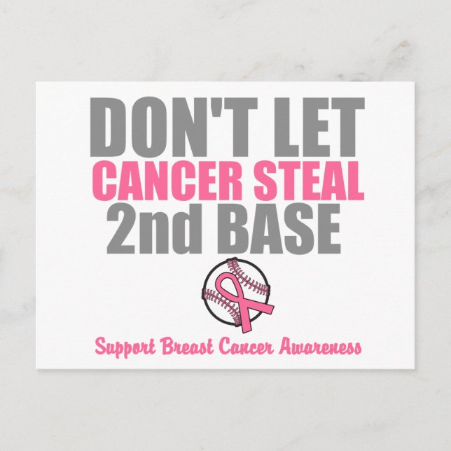 Dont Let Cancer Steal Second 2nd Base Postcard (Front)