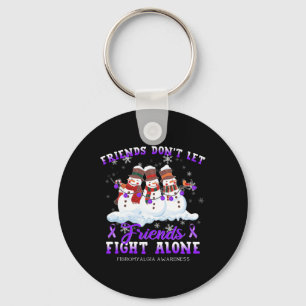 Don't Let Friends Fight Alone Fibromyalgia Awarene Keychain