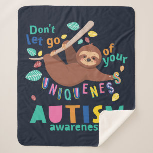 Don't Let Go of Your Uniqueness Autism Awareness Sherpa Blanket