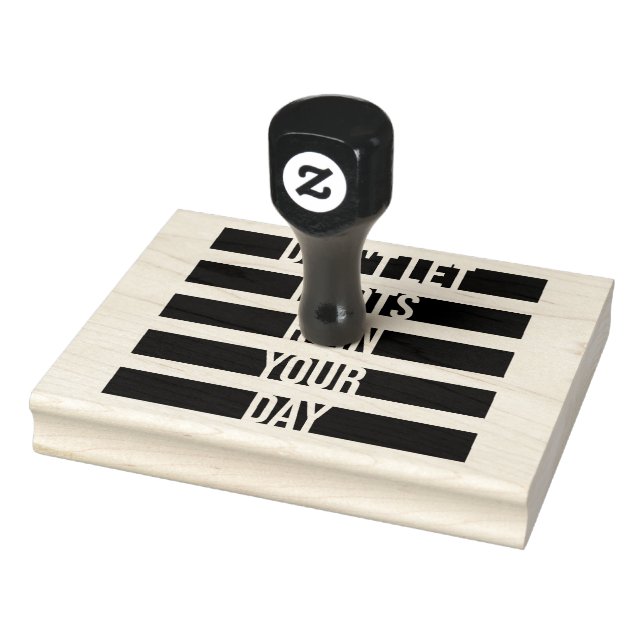 Don't Let Idiots Ruin Your Day Funny Sarcastic Fun Rubber Stamp (Stamp)