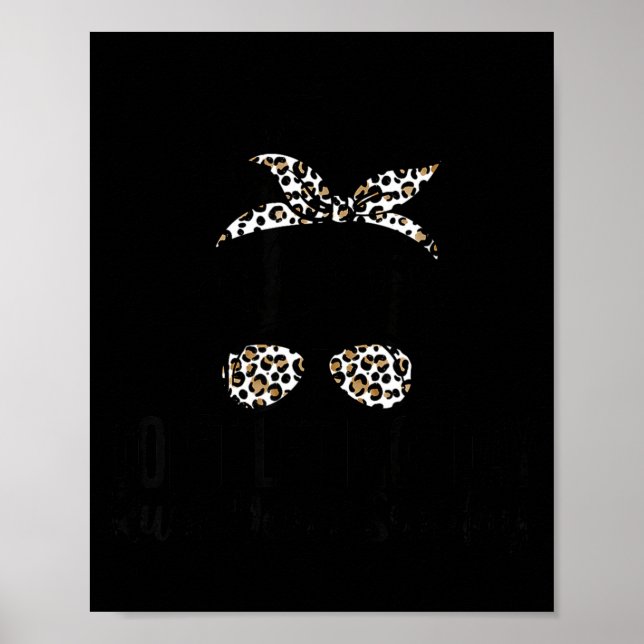 Don't Let Monday Ruin Your Sunday Funny Humor Quot Poster (Front)