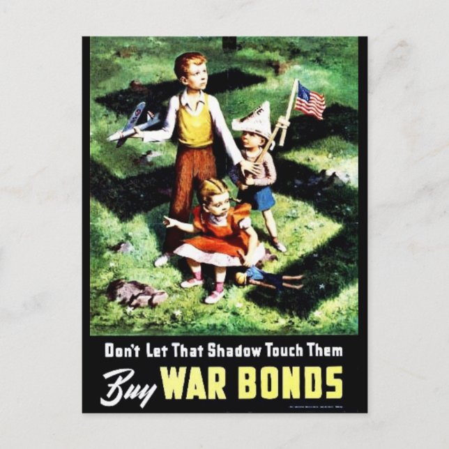 Don't Let That Shadow Touch Them, Buy War Bonds Postcard (Front)
