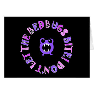 Don't Let The Bedbugs Bite!
