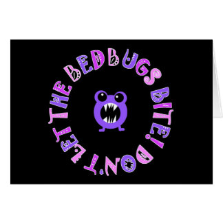 Don't Let The Bedbugs Bite!