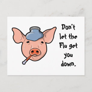 Don't let the Flu get you down - post card