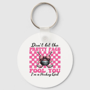 Don't Let The Pretty Face Fool You I'm A Hockey Gi Keychain