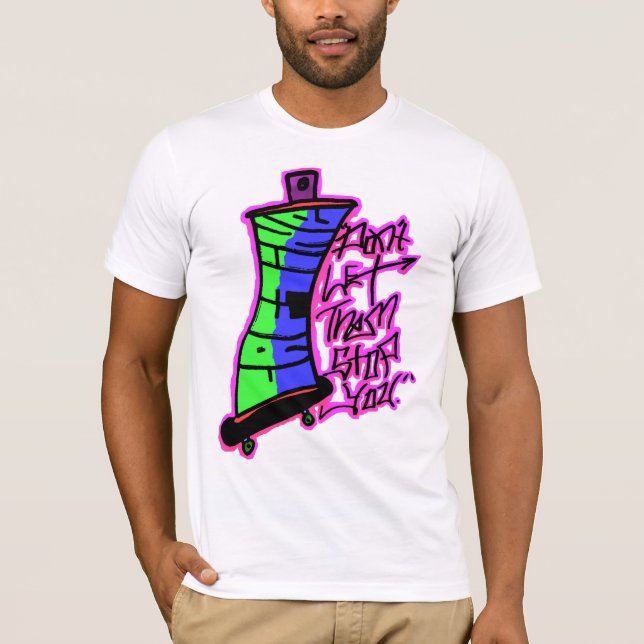 Don't Let Them Stop You (Front) T-Shirt (Front)