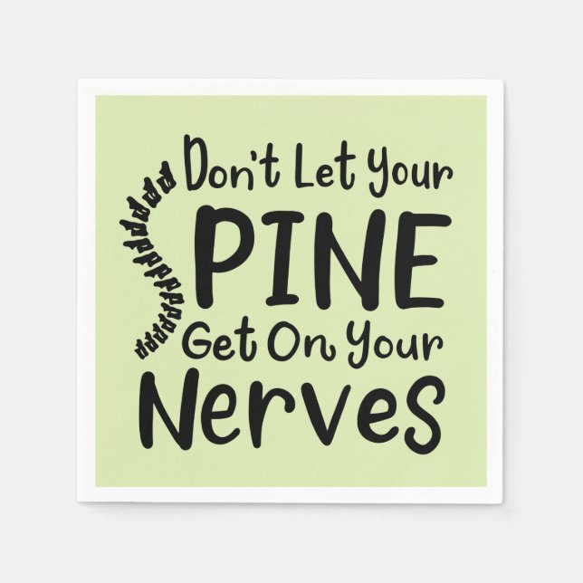 Don't Let Your Spine Get on Nerves Chiropractor Napkin (Front)