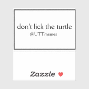 don't lick the turtle laptop sticker