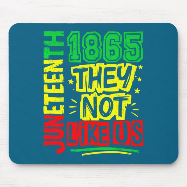 Don't like freedom black history juneteenth 1865 mouse pad (Front)
