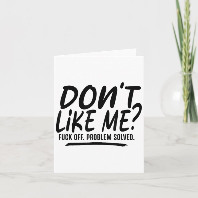 Don't Like Me For Off Problem Solved, Funny Meme Q Card (Front)